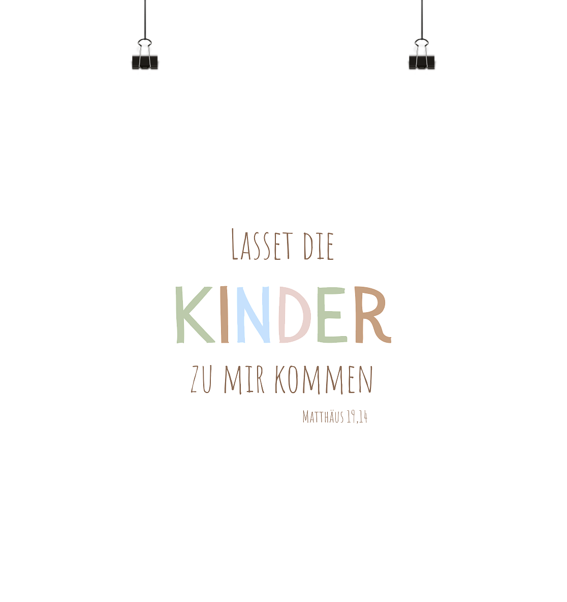 Lasset die Kinder zu mir kommen - Poster Din A4 (hoch) - wertvoll und geliebt 