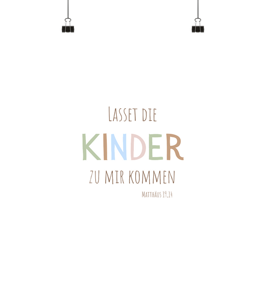 Lasset die Kinder zu mir kommen - Poster Din A4 (hoch) - wertvoll und geliebt 