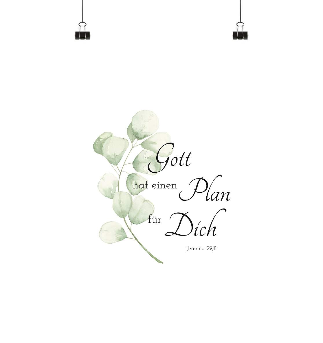 Gott hat einen Plan für Dich - Poster Din A4 (hoch) - wertvoll und geliebt 