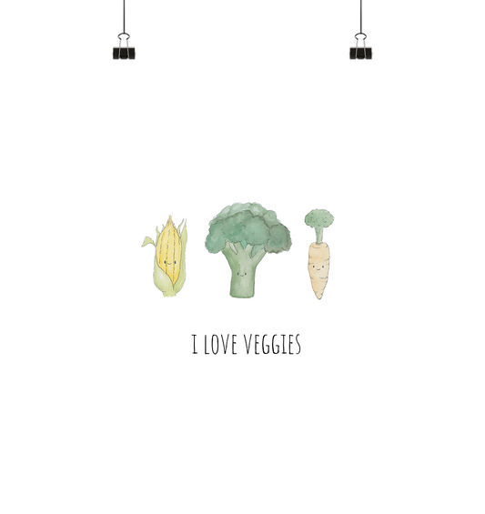 I love veggies - Poster Din A4 (hoch) - wertvoll und geliebt 
