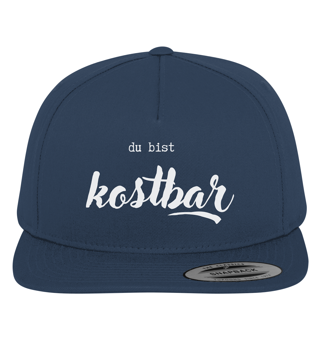 du bist kostbar - Premium Snapback - wertvoll und geliebt 