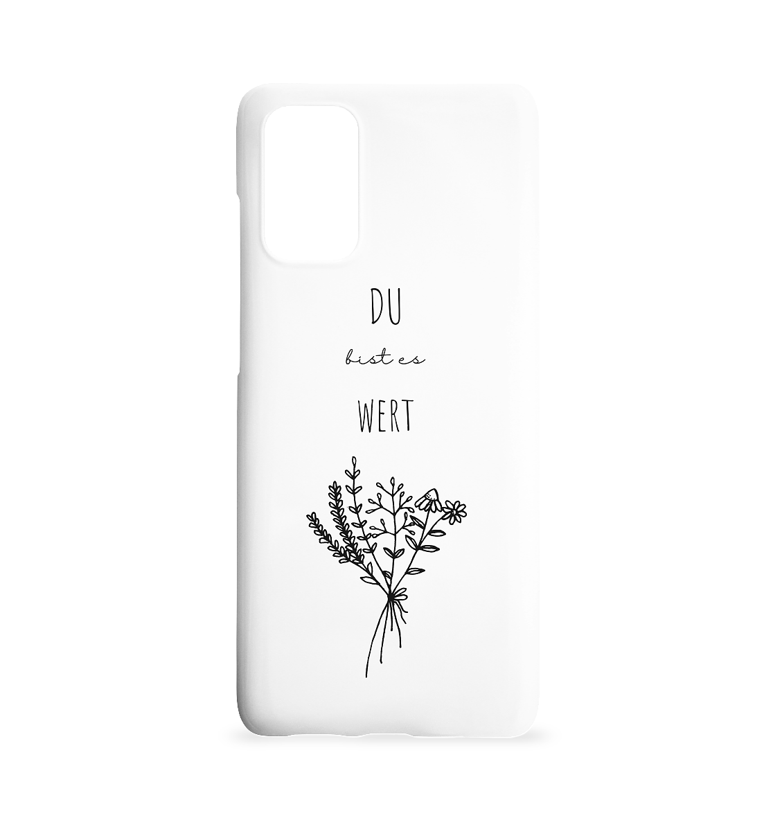 Du bist es wert - Samsung Galaxy S20+ Handyhülle - wertvoll und geliebt 
