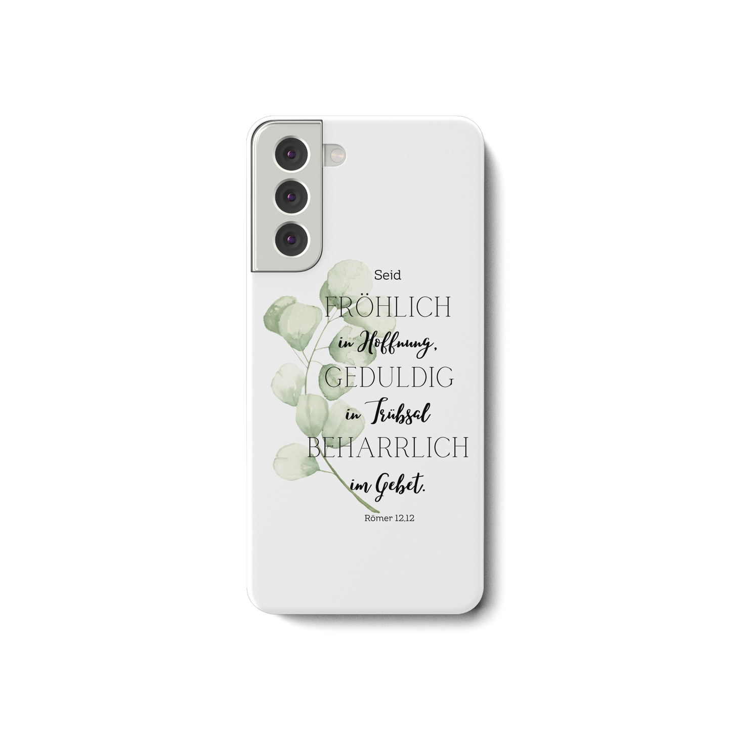 Römer 12,12 - Samsung Galaxy S21 Handyhülle - wertvoll und geliebt 