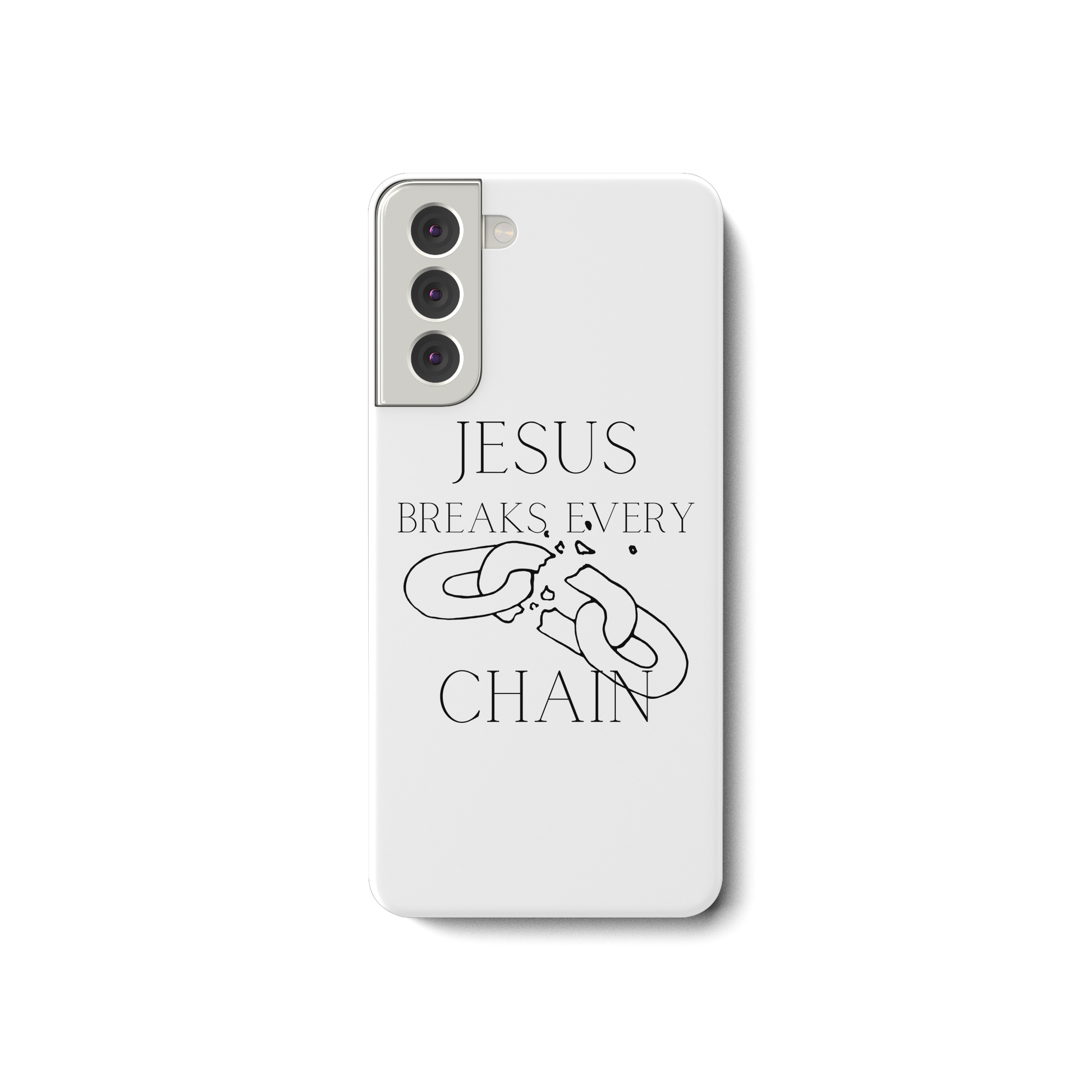 break every chain - Samsung Galaxy S21 Handyhülle - wertvoll und geliebt 