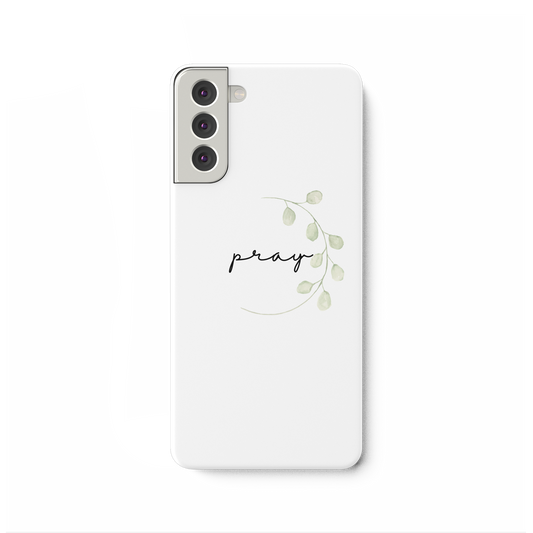 pray - Samsung Galaxy S21 Plus Handyhülle - wertvoll und geliebt 