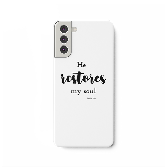 He restores my soul - Samsung Galaxy S21 Plus Handyhülle - wertvoll und geliebt 