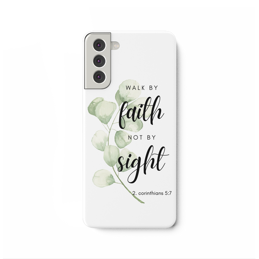 Walk by faith - Samsung Galaxy S21 Plus Handyhülle - wertvoll und geliebt 