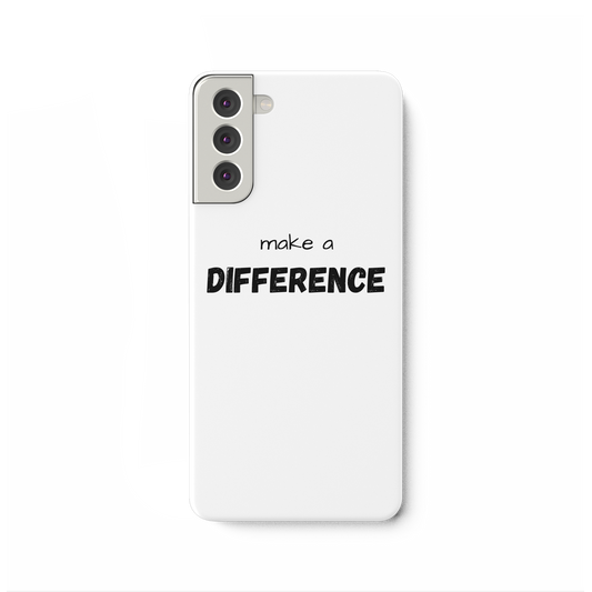 make a difference - Samsung Galaxy S21 Plus Handyhülle - wertvoll und geliebt 