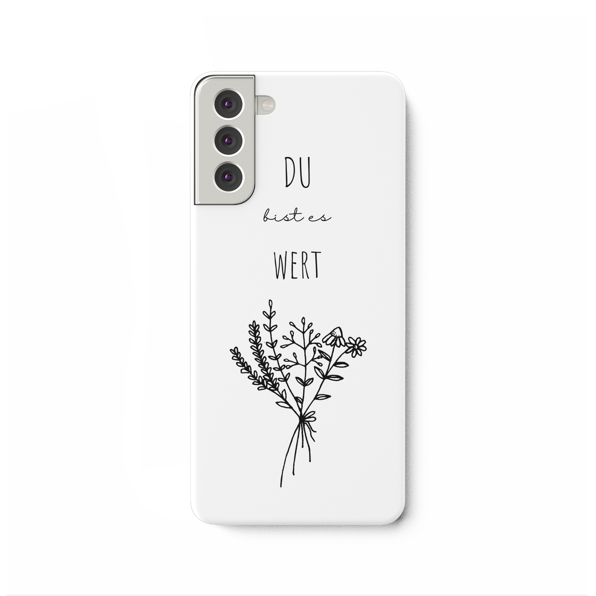 Du bist es wert - Samsung Galaxy S21 Plus Handyhülle - wertvoll und geliebt 