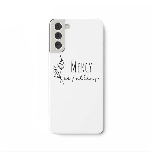 mercy is falling - Samsung Galaxy S21 Plus Handyhülle - wertvoll und geliebt 