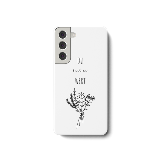 Du bist es wert - Samsung Galaxy S22 Handyhülle - wertvoll und geliebt 