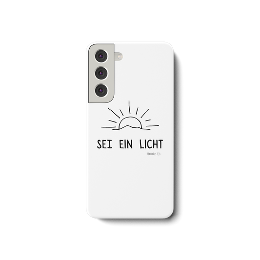 Sei ein Licht - Samsung Galaxy S22 Handyhülle - wertvoll und geliebt 