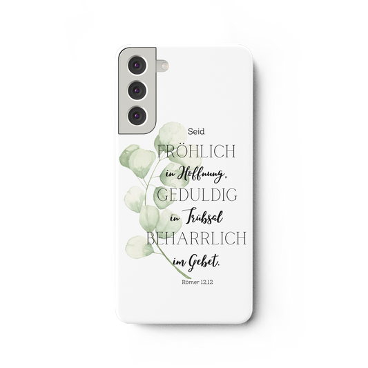Römer 12,12 - Samsung Galaxy S22 Plus Handyhülle - wertvoll und geliebt 