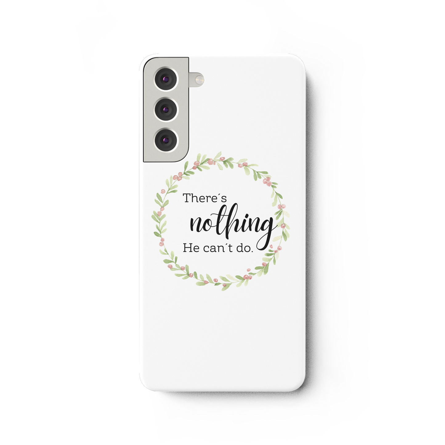 There´s nothing He can´t do - Samsung Galaxy S22 Plus Handyhülle - wertvoll und geliebt 