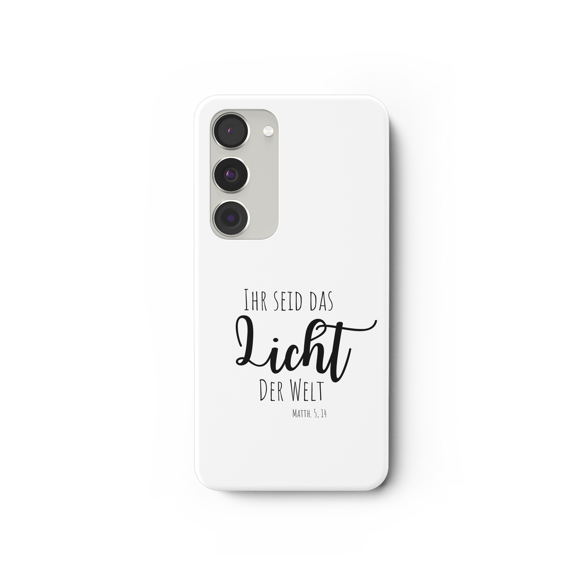 Ihr seid das Licht der Welt - Samsung Galaxy S23 Handyhülle - wertvoll und geliebt 