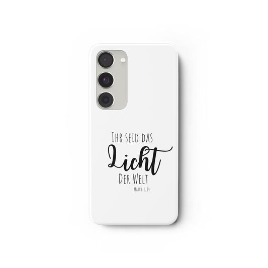 Ihr seid das Licht der Welt - Samsung Galaxy S23 Handyhülle - wertvoll und geliebt 