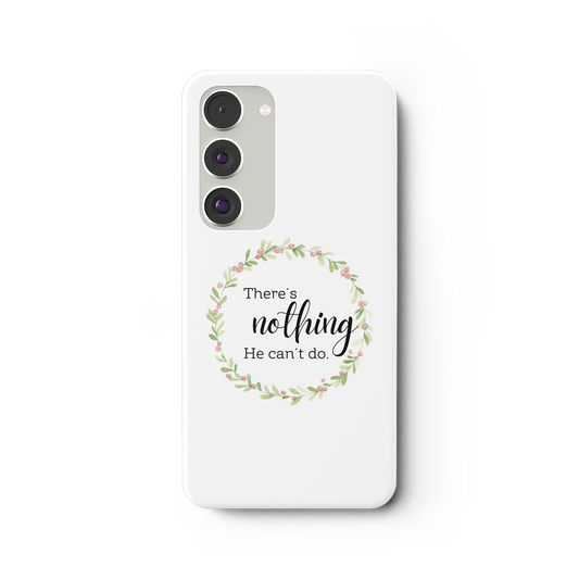There´s nothing He can´t do - Samsung Galaxy S23 Plus Handyhülle - wertvoll und geliebt 