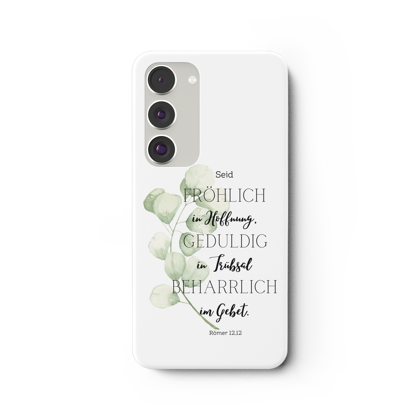 Römer 12,12 - Samsung Galaxy S23 Plus Handyhülle - wertvoll und geliebt 