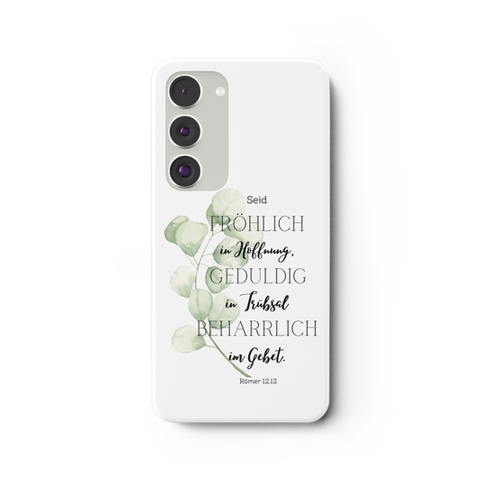 Römer 12,12 - Samsung Galaxy S23 Plus Handyhülle - wertvoll und geliebt 