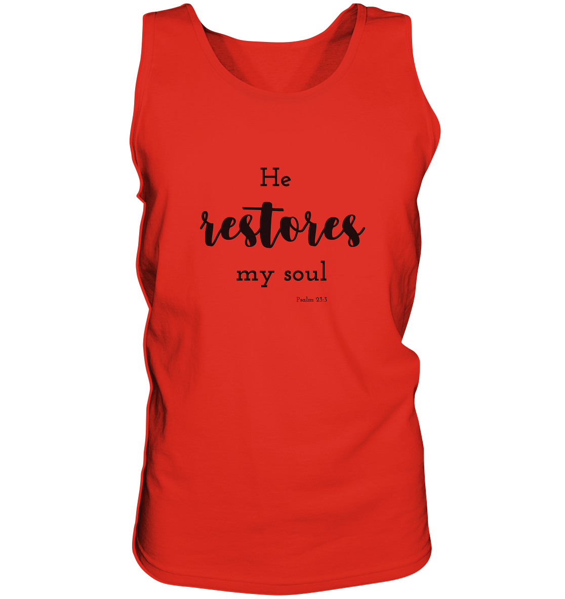 He restores my soul - Tank-Top - wertvoll und geliebt 