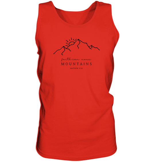 Faith can move mountains - Tank-Top - wertvoll und geliebt 