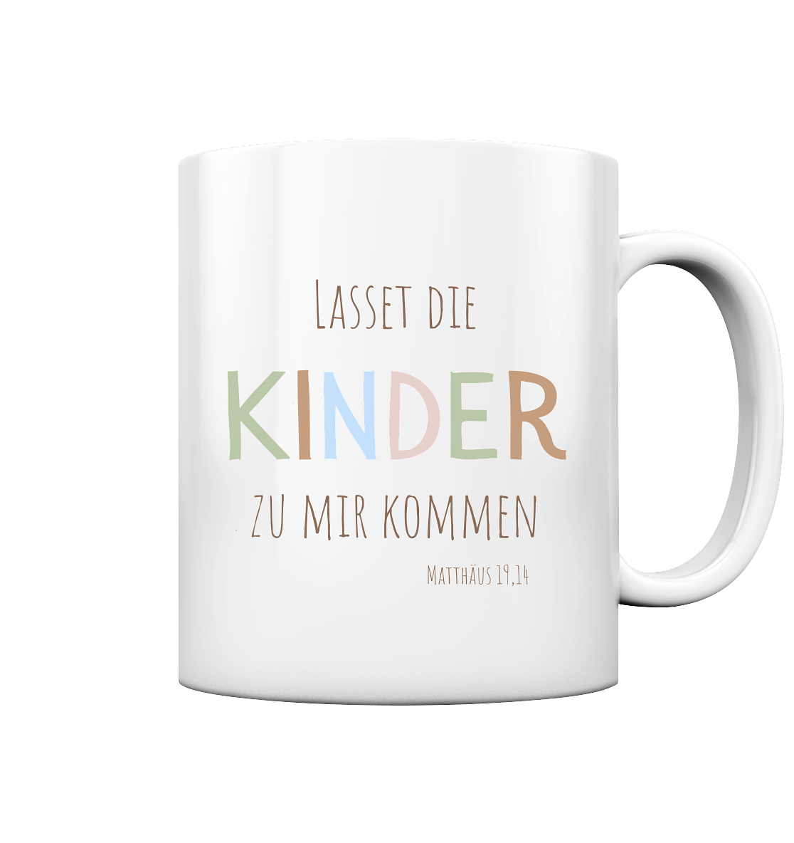 Lasset die Kinder zu mir kommen - Tasse glossy - wertvoll und geliebt 