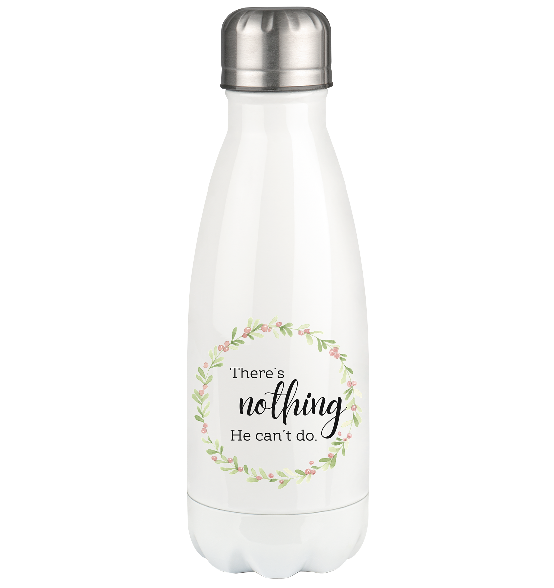 There´s nothing He can´t do - Thermoflasche 350ml - wertvoll und geliebt 