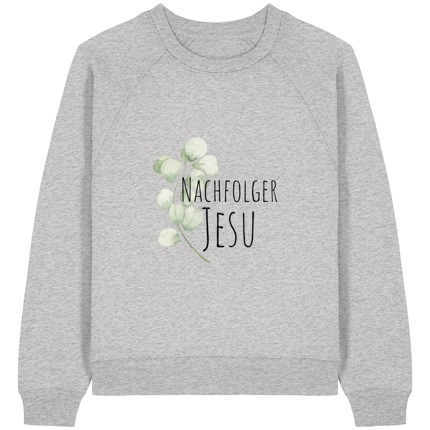 Nachfolger Jesu - Womens Organic Raglan Sweatshirt - wertvoll und geliebt 