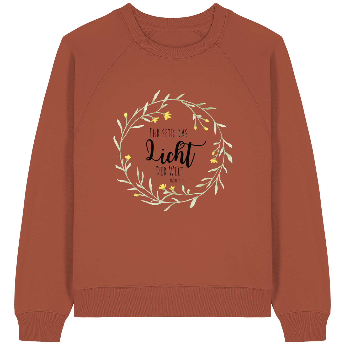 Licht der Welt - Womens Organic Raglan Sweatshirt - wertvoll und geliebt 