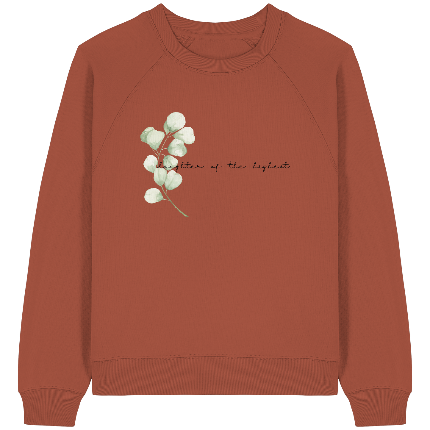 daughter of the highest - Womens Organic Raglan Sweatshirt - wertvoll und geliebt 