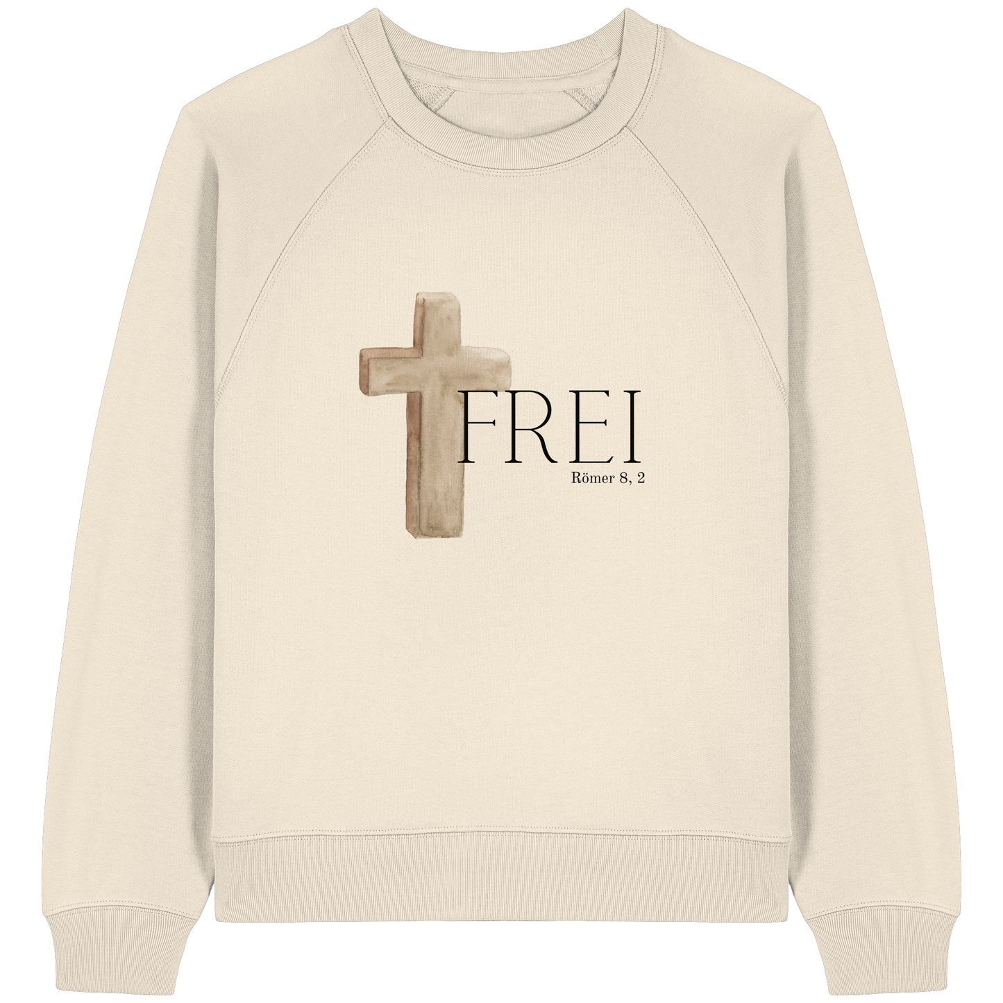 Frei - Womens Organic Raglan Sweatshirt - wertvoll und geliebt 